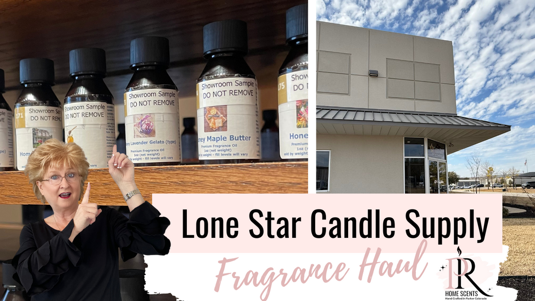 Lone Star Candle Supply - Fragrance Haul (Video & Blog Post)